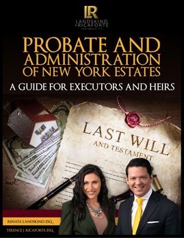 Probate and Administration of New York Estates: A Guide for Executors and Heirs